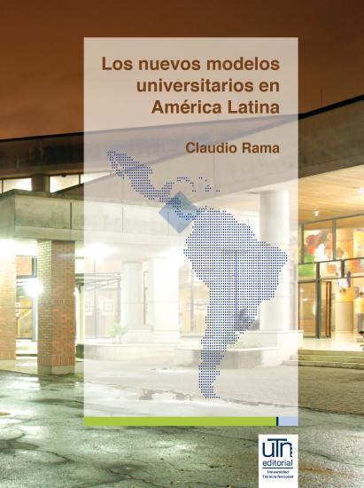 Cubierta para Los nuevos modelos universitarios en América Latina