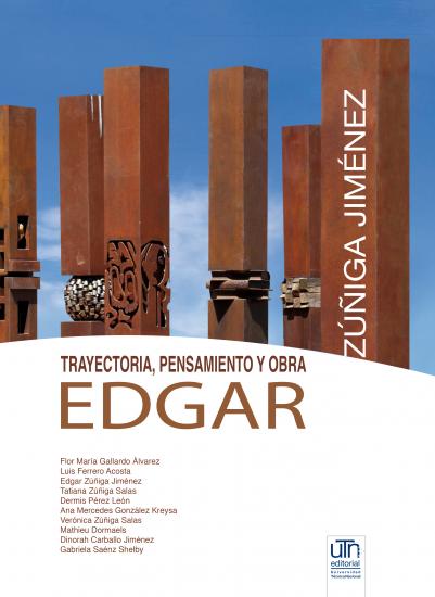 Cubierta para Trayectoria, Pensamiento y Obra de Edgar Zúñiga Jiménez