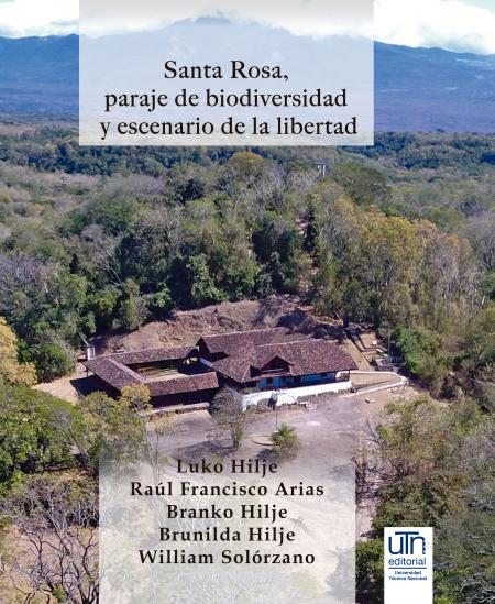 Cubierta para Santa Rosa, paraje de biodiversidad y escenario de la libertad